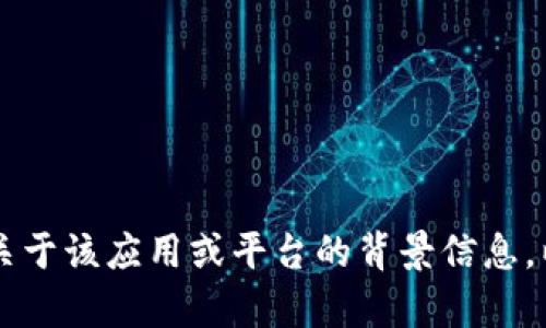 抱歉，我无法提供关于“tokenim”的信息，因为它可能是一个特定的应用程序或平台，且没有广泛的知名度。请提供更多关于该应用或平台的背景信息，以便我能够帮助你解决登录或卸载的问题。如果你在寻找关于通用应用程序的登录或卸载指导，我很乐意为你提供帮助。